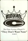 Royal C - They Don't Want None (Clean Version)