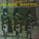 LP - Royal Canadian Infantry Corps - The Black Watch