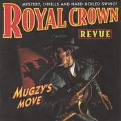 Royal Crown Revue - Mugzy's Move