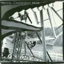 CD - Royal Crescent Mob - Good Lucky Killer