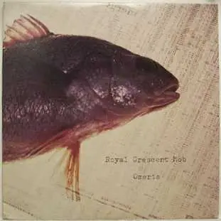 Royal Crescent Mob - Omerta