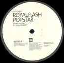 12'' - Royal Flash - Popstar