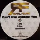 12inch Vinyl Single - Royal Flush - Can't Live Without You / Angel Dust