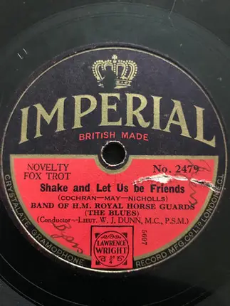 Royal Horse Guards - When The Guards Are On Parade / Shake And Let Us Be Friends