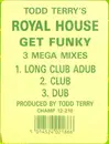 12inch Vinyl Single - Royal House - Get Funky