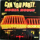 12inch Vinyl Single - Royal House - Can You Party