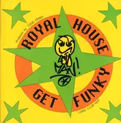 12inch Vinyl Single - Royal House - Get Funky