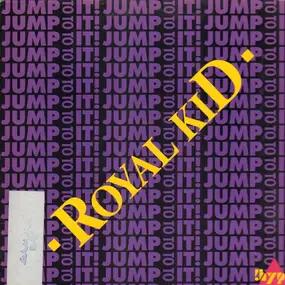 Royal Kid - Jump To It