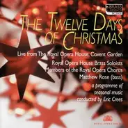 Bach / Warlock / Clarke a.o. - The Twelve Days Of Christmas