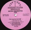 12inch Vinyl Single - Royal Orchestra Ltd. - Itsa Nastee Rhythm / How Do You Say Nastee