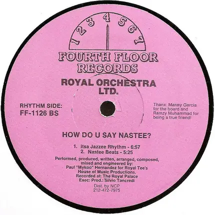 Royal Orchestra Ltd. - Itsa Nastee Rhythm / How Do You Say Nastee