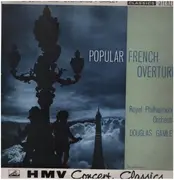 LP - Royal Philh. Orch. Douglas Gamley - Popular French Ouvertures