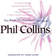 Royal Philharmonic Orchestra / Louis Clark - Plays Phil Collins