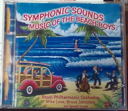 Royal Philharmonic Orchestra - Symphonic Sounds: Music Of The Beach Boys