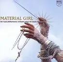 CD - Royal Philharmonic Orchestra - Material Girl: The Royal Philharmonic Orchestra Plays The Music Of Madonna
