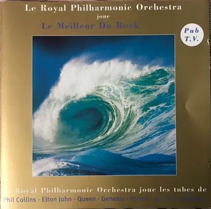 Royal Philharmonic Orchestra - Le Royal Philharmonic Orchestra Joue Le Meilleur Du Rock