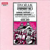 Royal Scottish National Orchestra - Dvořák: Symphony No.3 Carnival Overture & Symphonic Variations