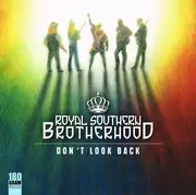Double LP - Royal Southern Brotherhood - Don't Look Back - 180gr