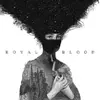 LP - Royal Blood - Royal Blood