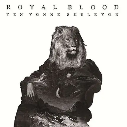 Royal Blood - Ten Tonne Skeleton