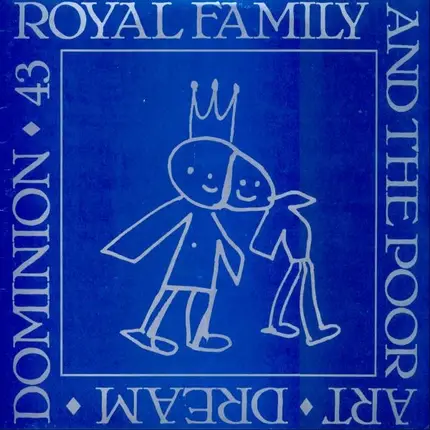 Royal Family And The Poor - Art - Dream - Dominion