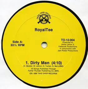 RoyalTee - Dirty Men / Rollin'