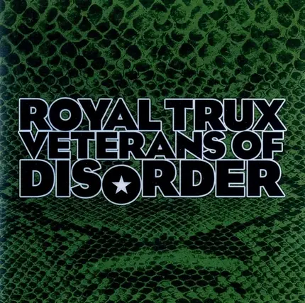 Royal Trux - Veterans of Disorder