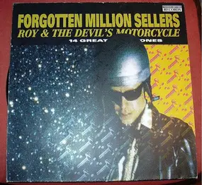 Roy And The Devil's Motorcycle - Forgotten Million Sellers