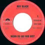 7'' - Roy Black - Wenn Du Bei Mir Bist / Die Königskinder