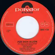 7'' - Roy Black - Für Dich Allein (Du Kannst Nicht Alles Haben) / Unendlich Ist Die Liebe