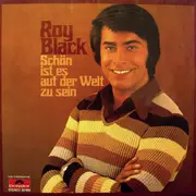 LP - Roy Black - Schön Ist Es Auf Der Welt Zu Sein - Club-Sonderauflage