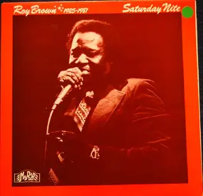 Roy Brown - Saturday Nite