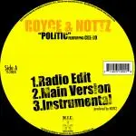 Royce And Nottz - Politics