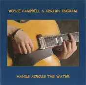 Royce Campbell - Hands Across the Water