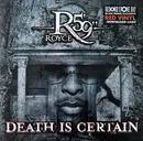 Double LP - Royce DA 5'9' - Death Is Certain - Still Sealed / Gatefold