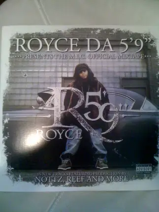 Royce Da 5'9' - Royce Da 5'9' Presents The M.I.C. Official Mixtape