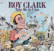 Roy Clark - Take Me As I Am
