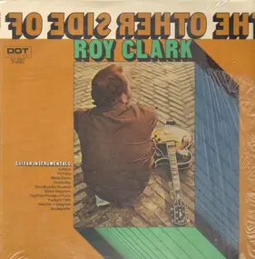 Roy Clark - The Other Side Of Roy Clark