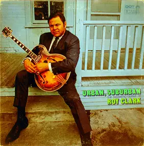 Roy Clark - Urban, Suburban