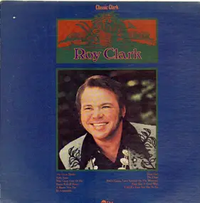 Roy Clark - Classic Clark