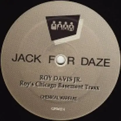 Roy Davis Jr - Roys Chicago Basement Traxx