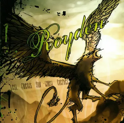 Royden - Best Friends Our Worst Enemies