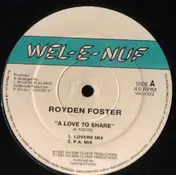 Royden Foster - A Love To Share
