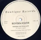 Royden Foster - Wishing On Your Love