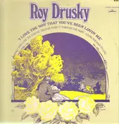 Roy Drusky - I Love the Way That You've Been Lovin' Me
