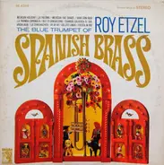 Roy Etzel - Spanish Brass