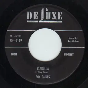Roy Gaines - Isabella / Gainesville