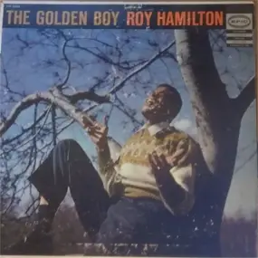 Roy Hamilton - The Golden Boy