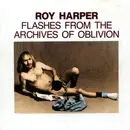 CD - Roy Harper - Flashes From The Archives Of Oblivion