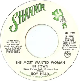 Roy Head - The Most Wanted Woman In Town